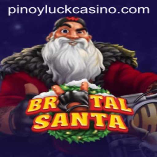 BrutalSanta: Unwrapping the Excitement of Pinoyluck