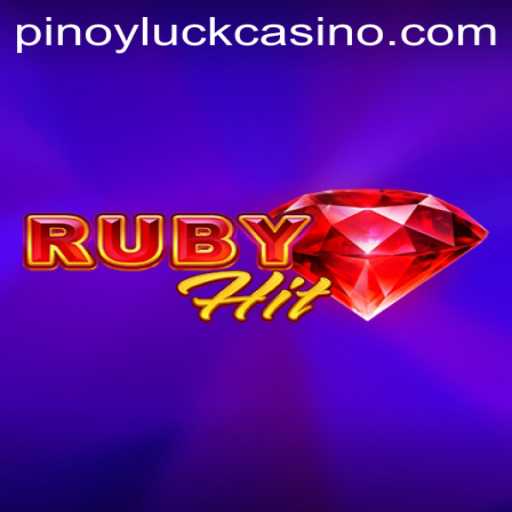 Exploring the Thrilling World of RubyHit and the Allure of PinoyLuck